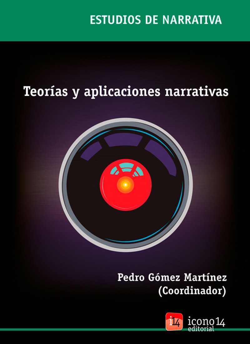 Teorías y aplicaciones narrativas