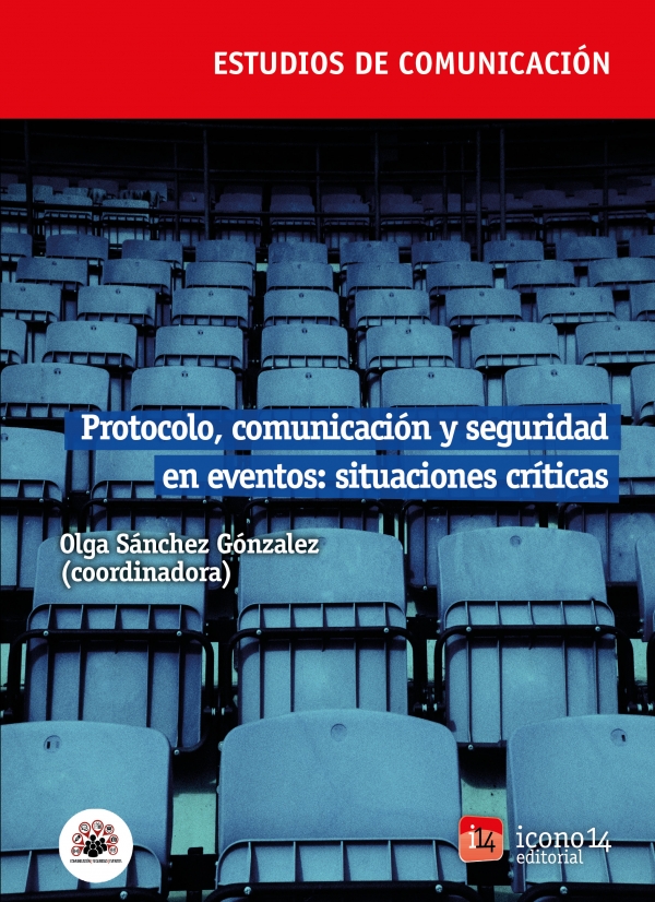 Protocolo, comunicación y seguridad en eventos: situaciones críticas