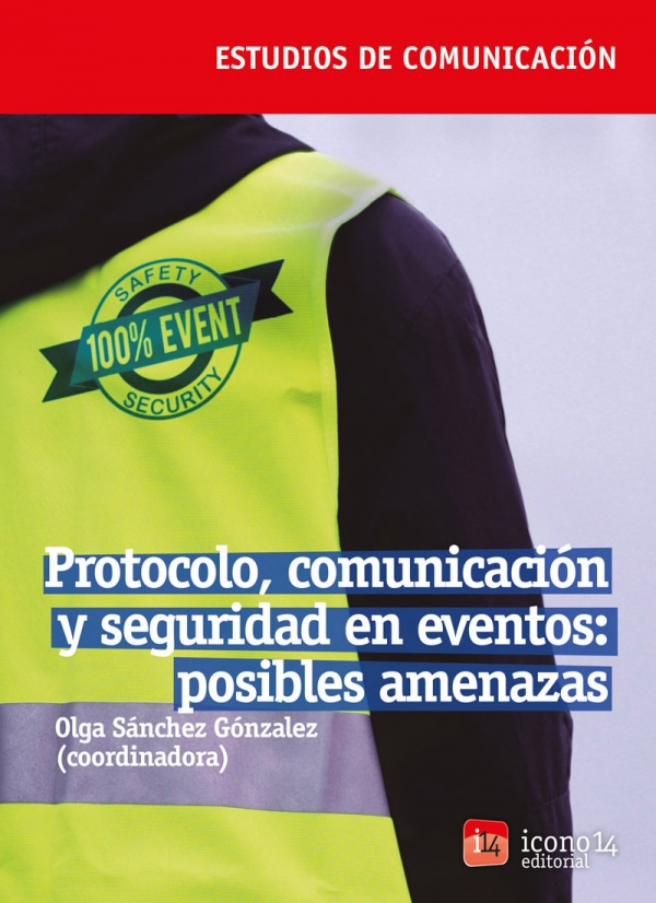 Protocolo, comunicación y seguridad en eventos: posibles amenazas