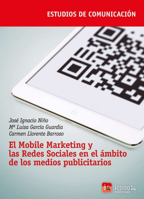 El mobile marketing y las Redes Sociales en el ámbito de los medios publicitarios